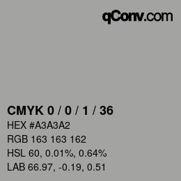 Color code: CMYK 0 / 0 / 1 / 36 | qconv.com