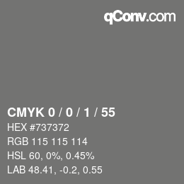カラーコード: CMYK 0 / 0 / 1 / 55 | qconv.com