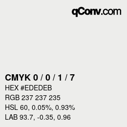 カラーコード: CMYK 0 / 0 / 1 / 7 | qconv.com