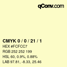 Color code: CMYK 0 / 0 / 21 / 1 | qconv.com