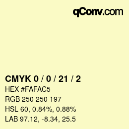 Color code: CMYK 0 / 0 / 21 / 2 | qconv.com