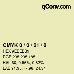 カラーコード: CMYK 0 / 0 / 21 / 8 | qconv.com