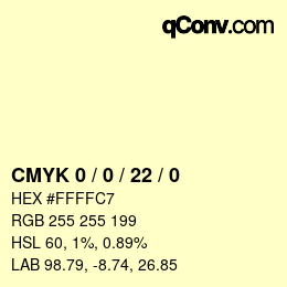 カラーコード: CMYK 0 / 0 / 22 / 0 | qconv.com