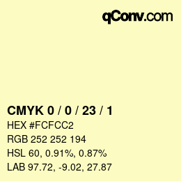 カラーコード: CMYK 0 / 0 / 23 / 1 | qconv.com