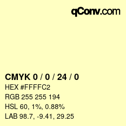 颜色代码: CMYK 0 / 0 / 24 / 0 | qconv.com