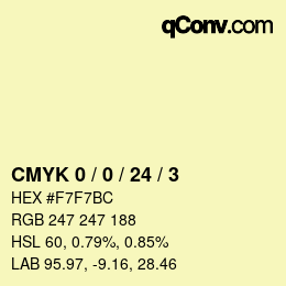 カラーコード: CMYK 0 / 0 / 24 / 3 | qconv.com