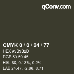 Código de color: CMYK 0 / 0 / 24 / 77 | qconv.com