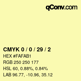 カラーコード: CMYK 0 / 0 / 29 / 2 | qconv.com