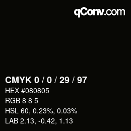 Color code: CMYK 0 / 0 / 29 / 97 | qconv.com