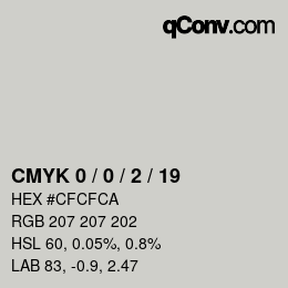 カラーコード: CMYK 0 / 0 / 2 / 19 | qconv.com