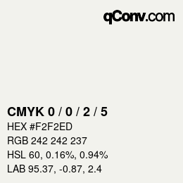 カラーコード: CMYK 0 / 0 / 2 / 5 | qconv.com