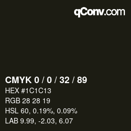 Color code: CMYK 0 / 0 / 32 / 89 | qconv.com