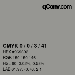 Color code: CMYK 0 / 0 / 3 / 41 | qconv.com