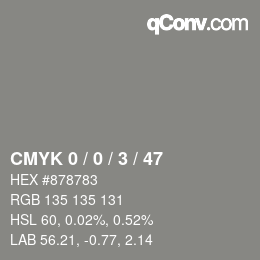 Color code: CMYK 0 / 0 / 3 / 47 | qconv.com