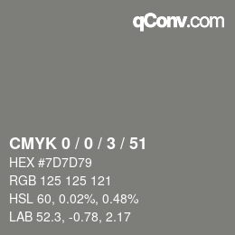 Color code: CMYK 0 / 0 / 3 / 51 | qconv.com