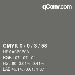 Color code: CMYK 0 / 0 / 3 / 58 | qconv.com