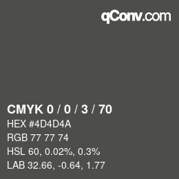 Color code: CMYK 0 / 0 / 3 / 70 | qconv.com