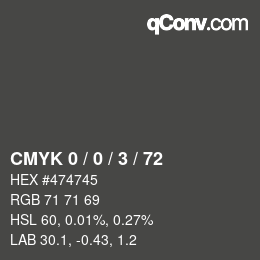 カラーコード: CMYK 0 / 0 / 3 / 72 | qconv.com