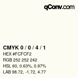 Color code: CMYK 0 / 0 / 4 / 1 | qconv.com