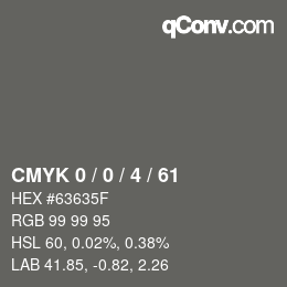 Color code: CMYK 0 / 0 / 4 / 61 | qconv.com