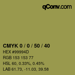 Farbcode: CMYK 0 / 0 / 50 / 40 | qconv.com