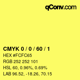 カラーコード: CMYK 0 / 0 / 60 / 1 | qconv.com