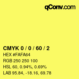 カラーコード: CMYK 0 / 0 / 60 / 2 | qconv.com