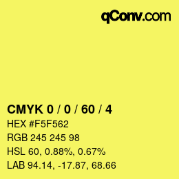 カラーコード: CMYK 0 / 0 / 60 / 4 | qconv.com