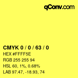 カラーコード: CMYK 0 / 0 / 63 / 0 | qconv.com