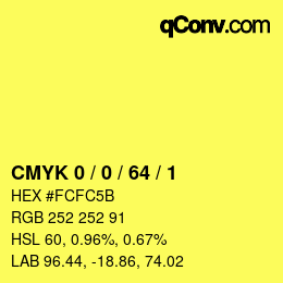 Color code: CMYK 0 / 0 / 64 / 1 | qconv.com