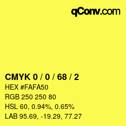 Color code: CMYK 0 / 0 / 68 / 2 | qconv.com