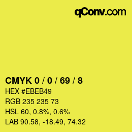 カラーコード: CMYK 0 / 0 / 69 / 8 | qconv.com