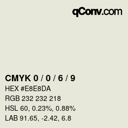 カラーコード: CMYK 0 / 0 / 6 / 9 | qconv.com