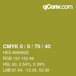 Code couleur: CMYK 0 / 0 / 70 / 40 | qconv.com