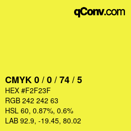 Color code: CMYK 0 / 0 / 74 / 5 | qconv.com