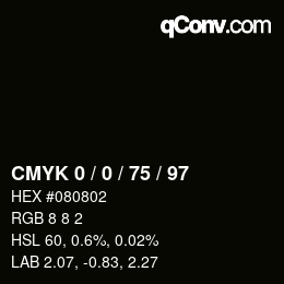 Code couleur: CMYK 0 / 0 / 75 / 97 | qconv.com