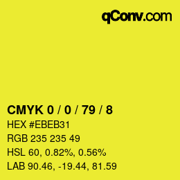 Color code: CMYK 0 / 0 / 79 / 8 | qconv.com