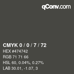 カラーコード: CMYK 0 / 0 / 7 / 72 | qconv.com