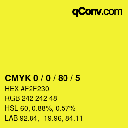 Color code: CMYK 0 / 0 / 80 / 5 | qconv.com