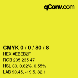 Color code: CMYK 0 / 0 / 80 / 8 | qconv.com