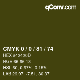Color code: CMYK 0 / 0 / 81 / 74 | qconv.com
