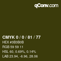 Color code: CMYK 0 / 0 / 81 / 77 | qconv.com