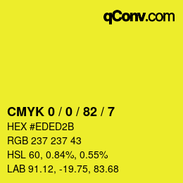 カラーコード: CMYK 0 / 0 / 82 / 7 | qconv.com