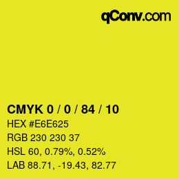 Color code: CMYK 0 / 0 / 84 / 10 | qconv.com