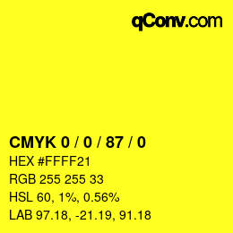 カラーコード: CMYK 0 / 0 / 87 / 0 | qconv.com