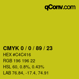Farbcode: CMYK 0 / 0 / 89 / 23 | qconv.com