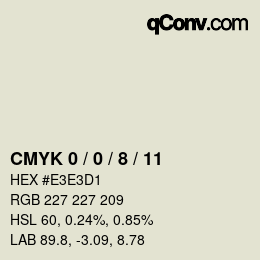 カラーコード: CMYK 0 / 0 / 8 / 11 | qconv.com