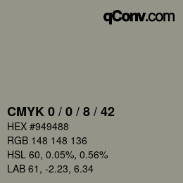 Farbcode: CMYK 0 / 0 / 8 / 42 | qconv.com