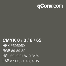 Color code: CMYK 0 / 0 / 8 / 65 | qconv.com