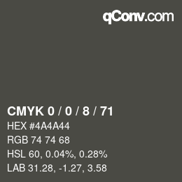 Color code: CMYK 0 / 0 / 8 / 71 | qconv.com